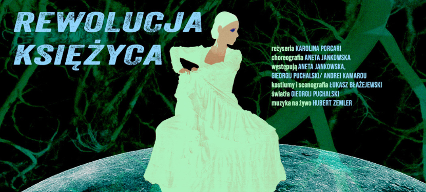 THE MOON REVOLUTION – A PERFORMANCE BY KAROLINA PORCARI