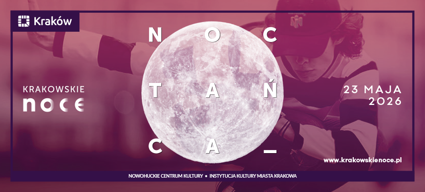 Noc Tańca 2026 w Krakowskim Centrum Choreograficznym